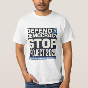T-shirt Défendre la démocratie, Stop Project 2025