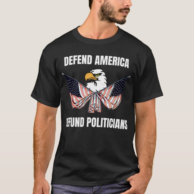 T-shirt Défendre Les Politiques Défendre Les Etats-Unis (Devant)