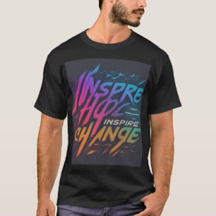 T-shirt Défendre l'impossible, inspirer l'impossible à arr