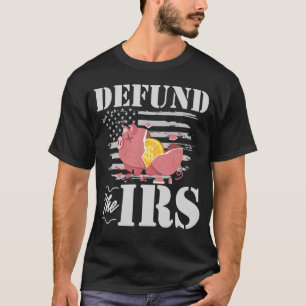 T-shirt Défendre l'IRS Liberté Manifestation politique pat
