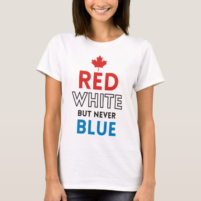 T-shirt Défense - blanc mais jamais bleu rouges (Devant)