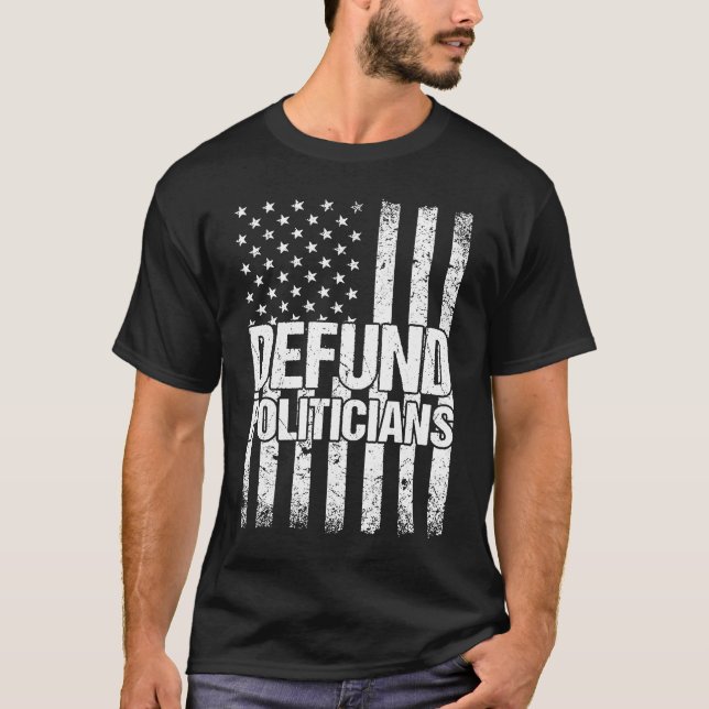 T-shirt Défier les politiciens Politique Liberté Drapeau A (Devant)