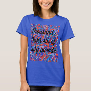 T-shirt Défilé 4 juillet des Mille Chênes à San Jose, Cali