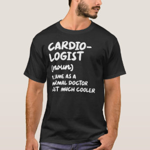 T-shirt Définition Cardiologue Docteur en cardiologie