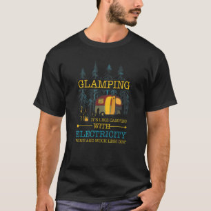 T-shirt Définition De Glamping Comme Camping Avec Électric
