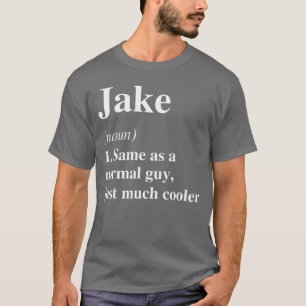 T-shirt Définition de Jake Nom Cool Drôle Personnalisé Nai