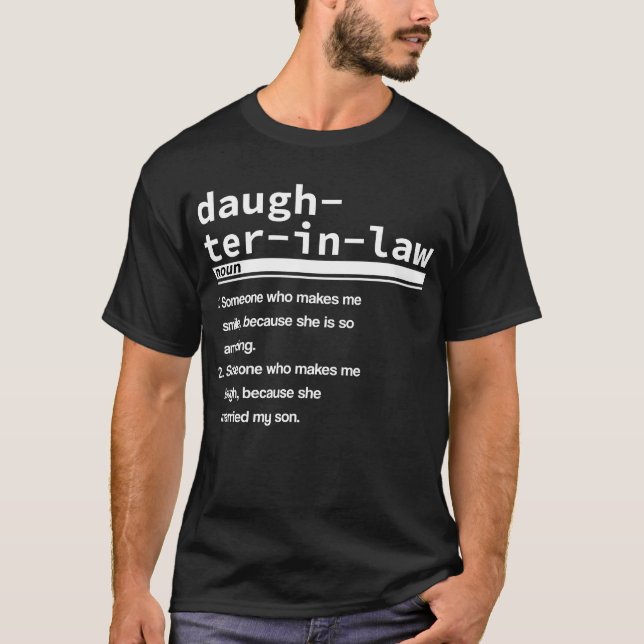 T-shirt Définition de la belle-fille Un parent amusant qui (Devant)
