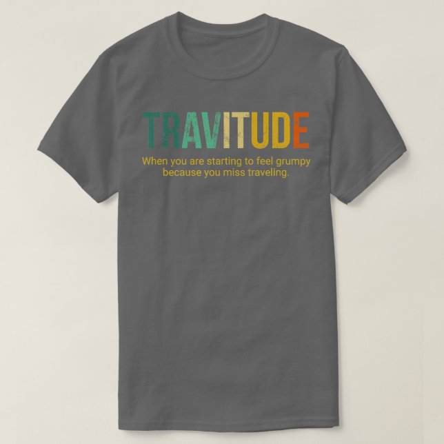 T-shirt définition de la travitude voyage notriphobie (Design devant)