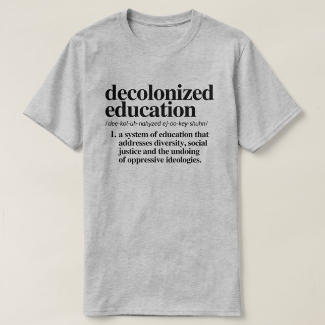 T-shirt Définition de l'éducation décolonisée (Design devant)