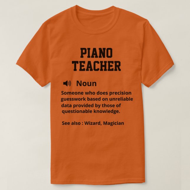 T-shirt Définition de l'enseignant de piano (Design devant)