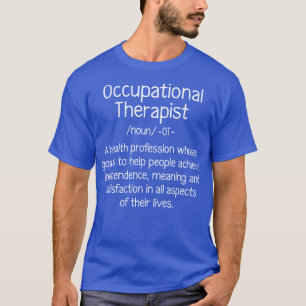 T-shirt Définition de l'ergothérapie