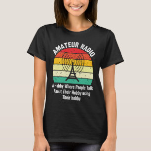 T-shirt Définition de l'opérateur radio de jambon amateur