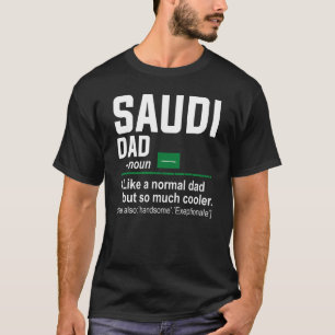T-shirt Définition de papa saoudien pour hommes Fête des p