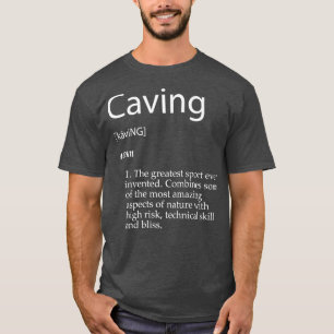 T-shirt Définition de spelunking Cave Exploration Repel