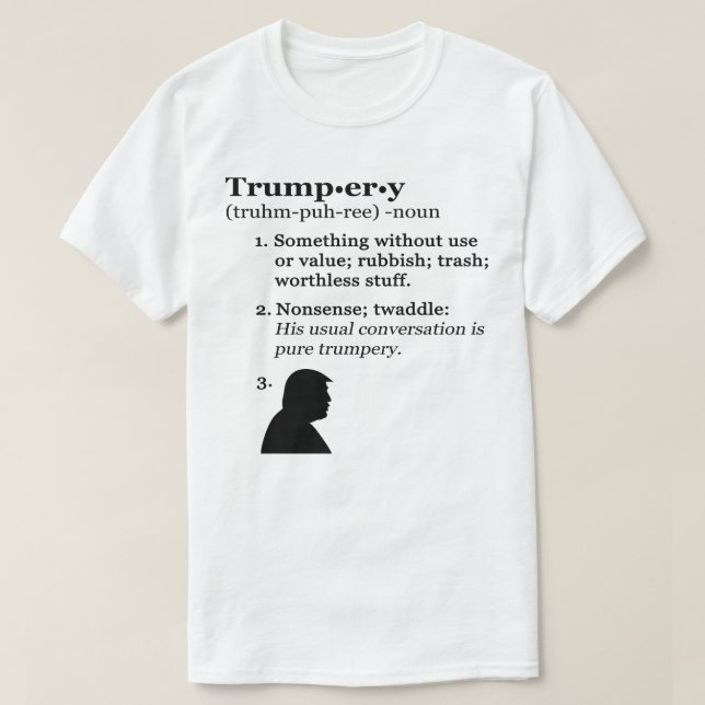 T-shirt Définition de Trumperie - Anti-Président Trump (Design devant)