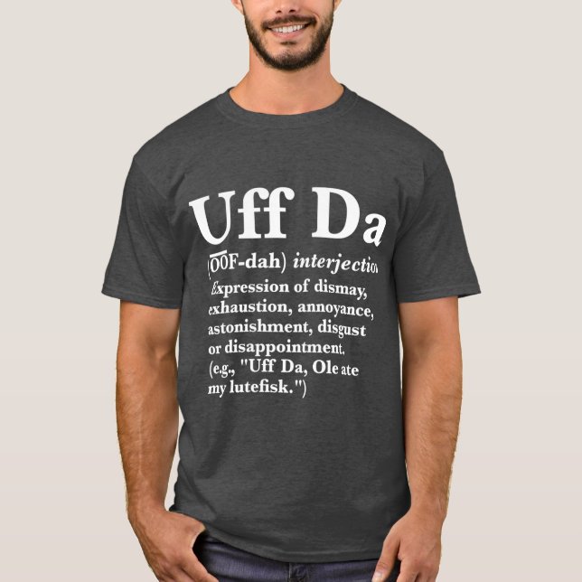 T-shirt Définition de Uff Da (Devant)