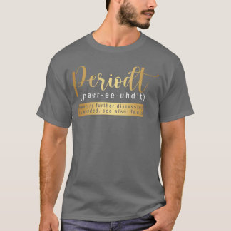 T-shirt Définition drôle de péridot Péridot Définir Dictio
