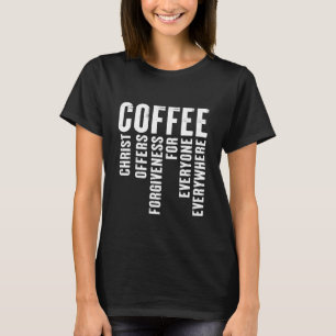 T-shirt Définition du café Christ offre pardon