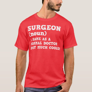 T-shirt Définition du chirurgien plastique