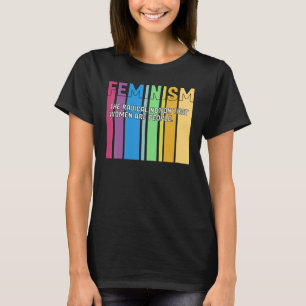 T-shirt Définition du féminisme Rétro Femmes fortes et éga
