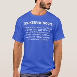 T-shirt Définition du gardien de zoo Une personne qui prot