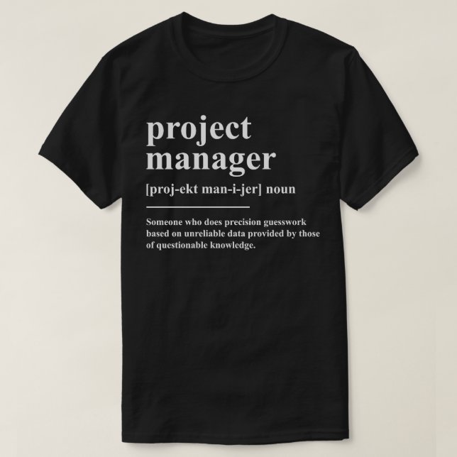 T-shirt Définition du gestionnaire de projet (Design devant)