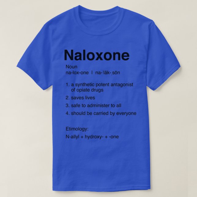 T-shirt Définition du Naloxone (Design devant)