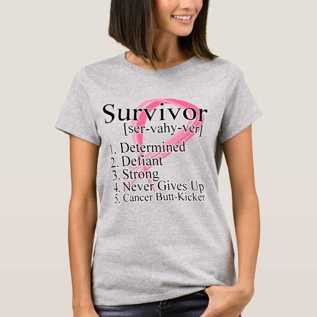 T-shirt Définition du survivant - Cancer du sein (Devant)