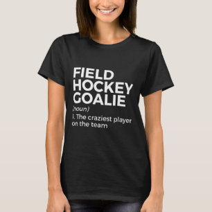 T-shirt Définition d'un gardien de but drôle de hockey sur