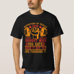 T-shirt Définition d'un Vraiment Bon Entraînement – Gym Dr