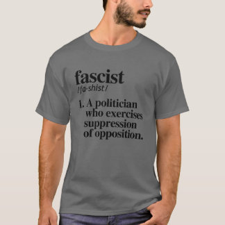 T-shirt Définition fasciste