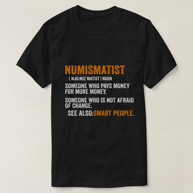 T-shirt Définition Numismatique Pour Collecteur De Pièces  (Design devant)