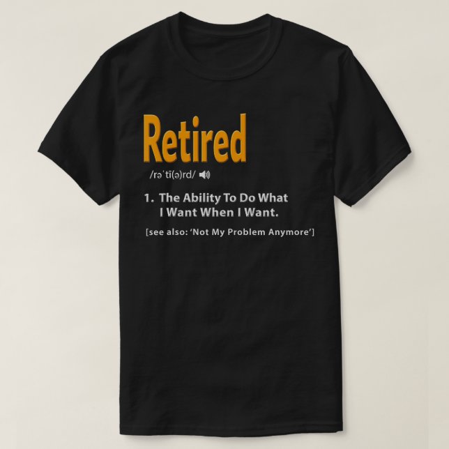 T-shirt Définition Retraitée Drôle Gag Cadeau de retraite (Design devant)