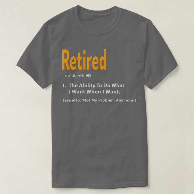 T-shirt Définition Retraitée Drôle Gag Cadeau de retraite  (Design devant)