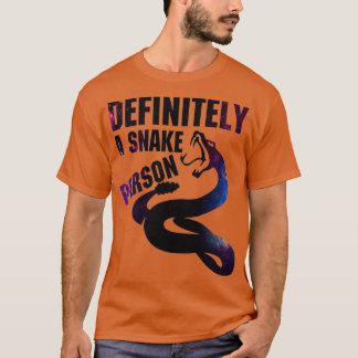 T-shirt Définitivement une personne de serpent Une personn