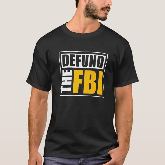 T-shirt Defund the FBI   (Devant)