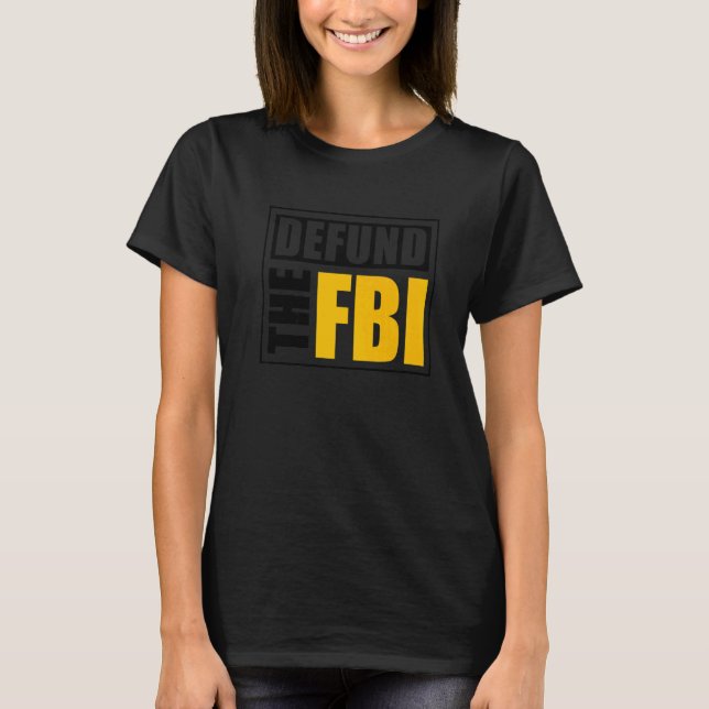 T-shirt Defund the FBI  1 (Devant)