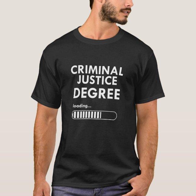 T-shirt Degré de justice pénale Chargement... (Devant)