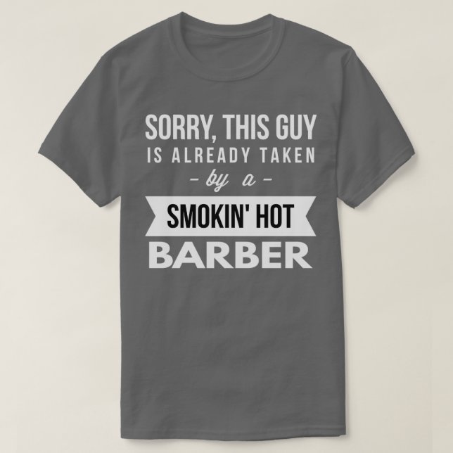 T-shirt Déjà pris par un smokinx27 hot Barber 2 (Design devant)