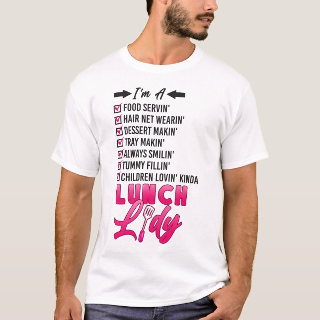 T-shirt Déjeuner Lady Cafeteria Crew I'm A Food Servin' Ch (Devant)