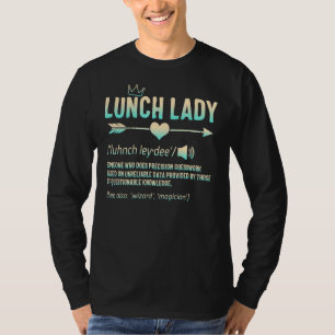 T-shirt Déjeuner Lady Définition Crew Cafétéria Travailleu