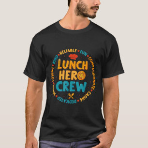 T-shirt Déjeuner scolaire Hero Squad Funny Cafétéria Worke
