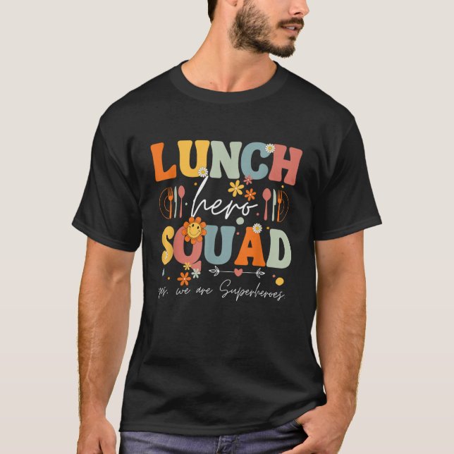 T-shirt Déjeuner scolaire Hero Squad Funny Cafétéria Worke (Devant)