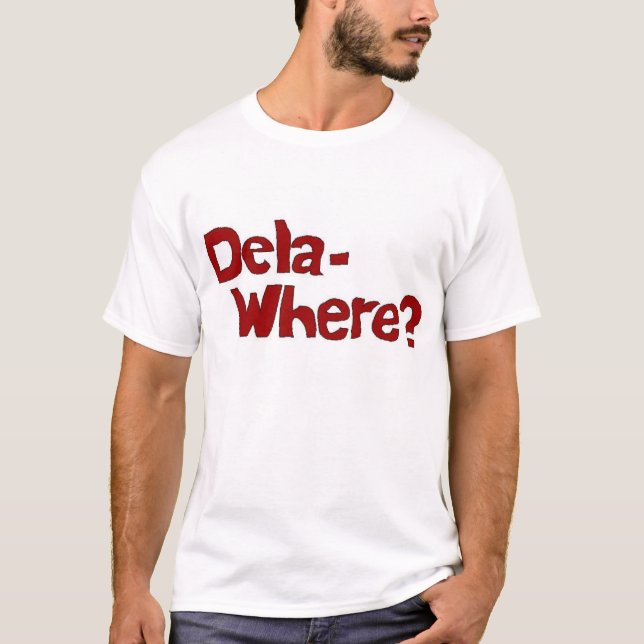 T-shirt Dela- où ? (Devant)