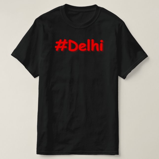 T-shirt "#Delhi" Joli Design. Commandez dès maintenant  (Design devant)