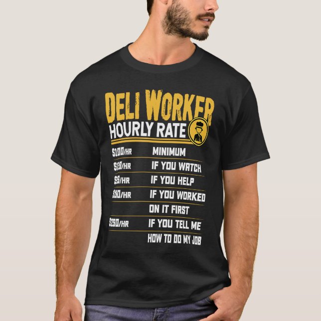 T-shirt Déli Travailleur Heure Taux Déli Employé de commis (Devant)