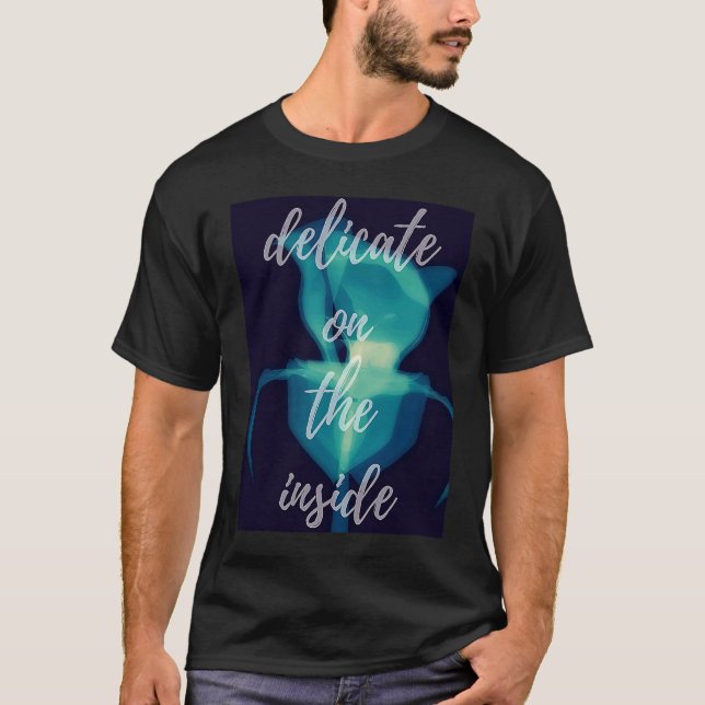 T-shirt Delicate on the Inside Blue Rose  Empath Sympathy (Devant)