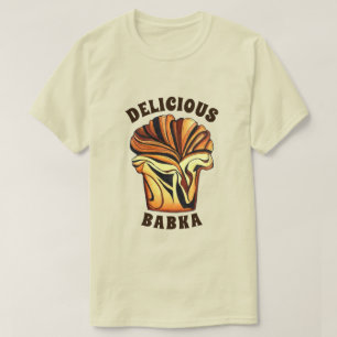 T-shirt Délicieux Babka Chocolat Pain Pain Pain Pain Pain 