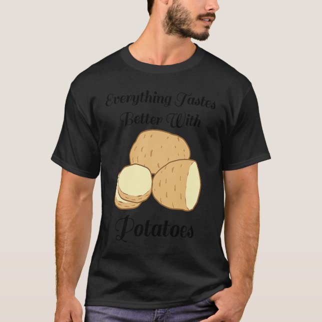 T-shirt Delicious Potatoes Ironic Quote Hobby Chef Cooking (Devant)