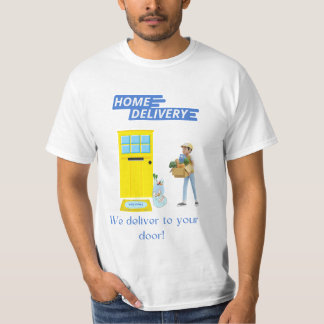 T-shirt Delivery Driver Home Delivery Deliver to the Door
